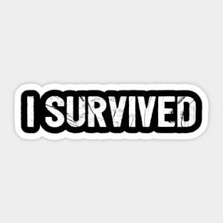 I Survived 2020 Cool Quarantined Sticker